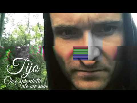 Tijo - Chcę spierdolić ale nie sam
