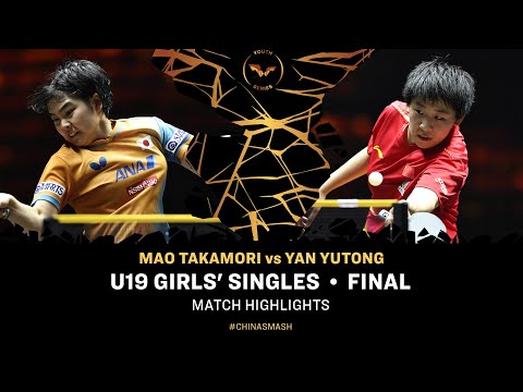 Mao Takamori vs Yan Yutong | U19 GS Final | #ChinaSmash 2025