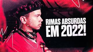 Rimas ABSURDAS em 2022!