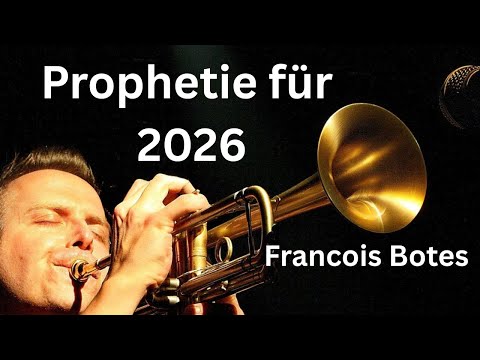 Prophetie für 2026 : Francois Botes #francoisbotes