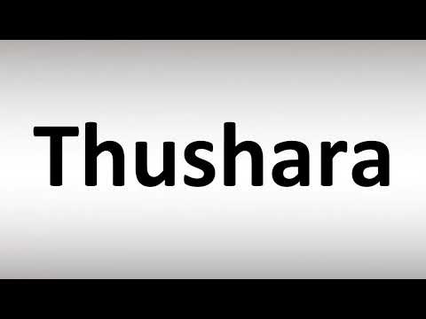 How to Pronounce Thushara