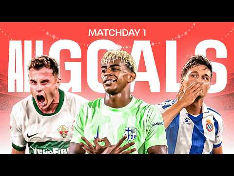 TODOS LOS GOLES de la JORNADA 1 de LALIGA EA SPORTS 2025/26