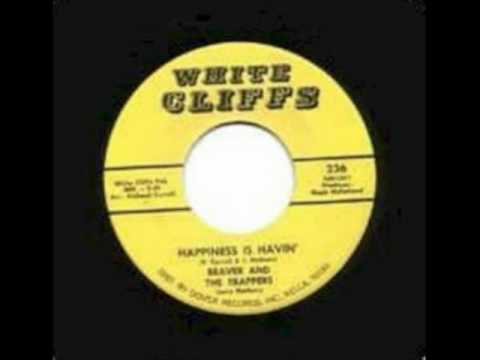 Beaver and Trappers - Happiness is Havin'