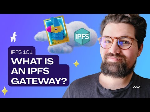 What is an IPFS Gateway?