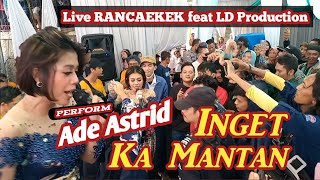 Download lagu ADE ASTRID - INGET KA MANTAN // Live RANCAEKEK feat LD Production mp3 Download lagu ADE ASTRID - INGET KA MANTAN // Live RANCAEKEK feat LD Production mp3