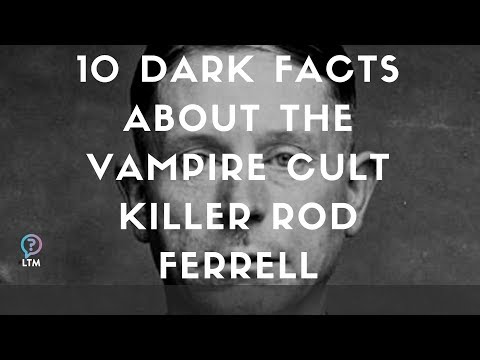 10 Dark Facts About The Vampire Cult Killer Rod Ferrell