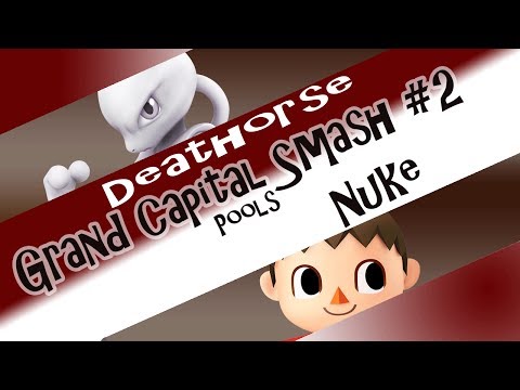 Grand Capital Smash #2 Deathorse (Mewtwo) vs Nuke (Villager) Pools