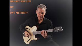 Video thumbnail for Bright Size Life by Pat Metheny - solo guitar arrangement by Tom Lagana by Tom Lagana