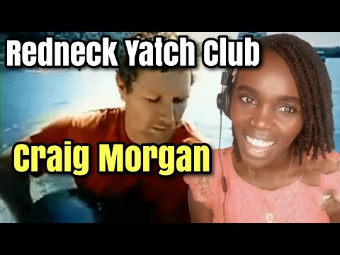 African Girl First Time Hearing Redneck Yatch Club - Craig Morgan | REACTION
