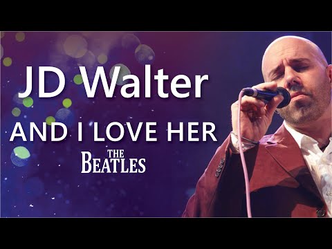 "And I Love Her" by The Beatles performed by JD Walter (feat. Gilad Hekselman)