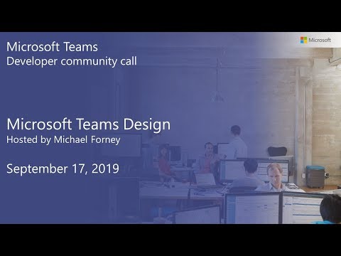 Microsoft Teams developer community call September 2019