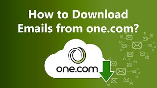 How to Download Email Messages from One.com Webmail Account ?