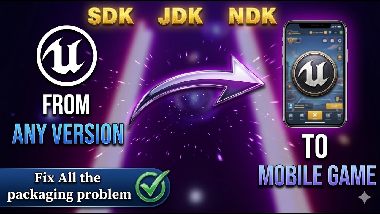 The Right Way to PACKAGE Your Unreal Engine Game for Android– Avoid Any Packaging Mistakes