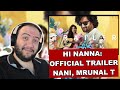 HI NANNA: Official Trailer | Nani, Mrunal T | Baby Kiara K| Shouryuv | Producer Reacts తెలుగు 🇮🇳