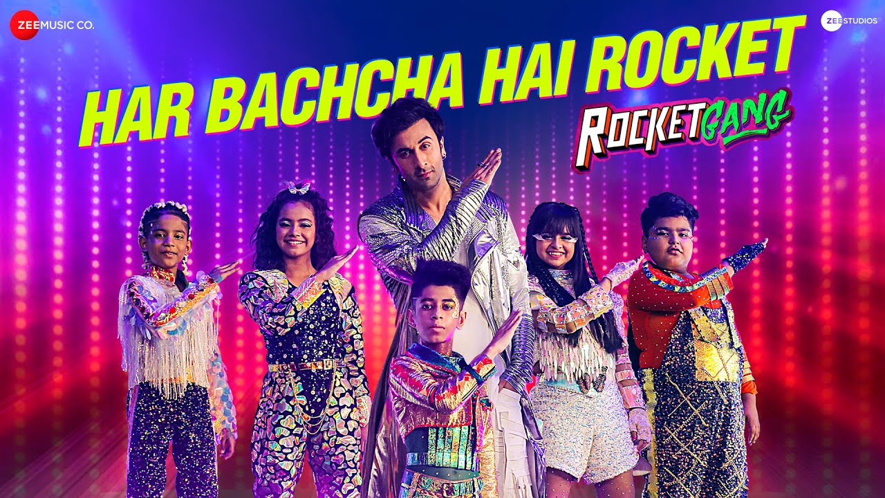 Har Bachcha Hai Rocket | Rocket Gang|Bosco | Ranbir Kapoor, Aditya S, Nikita D|Amit T, Kshitij P