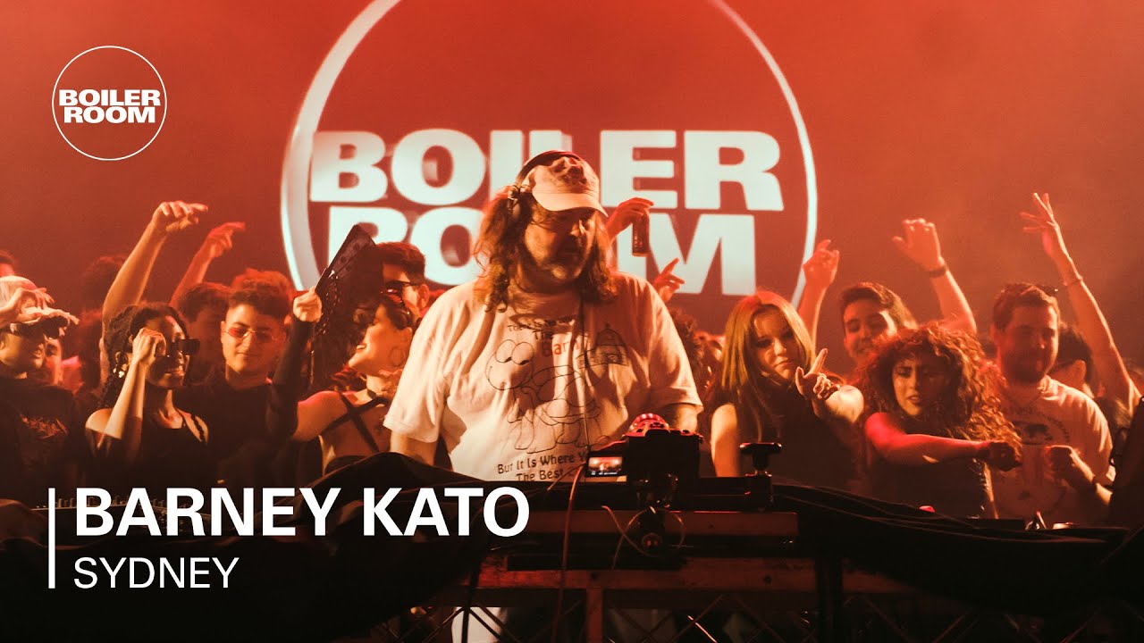 Barney Kato - Boiler Room: Sydney
