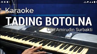Download lagu TADING BOTOLNA | Karaoke lagu karo mp3