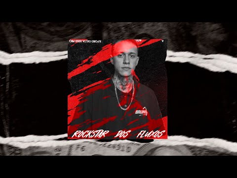 MEGA FUNK ROCKSTAR DOS FLUXO - BRUNO SC
