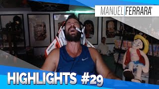 HIGHLIGHTS #29 - ManuelFerraraTV