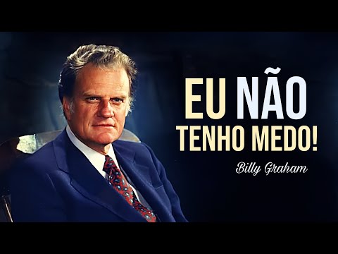 DON'T BE AFRAID! JESUS ​​CHRIST GIVES YOU THE POWER TO OVERCOME - BILLY GRAHAM UNRELEASED IN PORT...