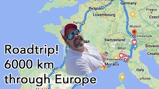 6000 km Roadtrip through Europe - Austria, Italy, France, Spain, Belgium and Germany