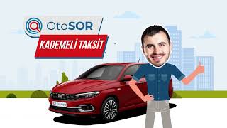OtoSOR'dan Kademeli Taksit!
