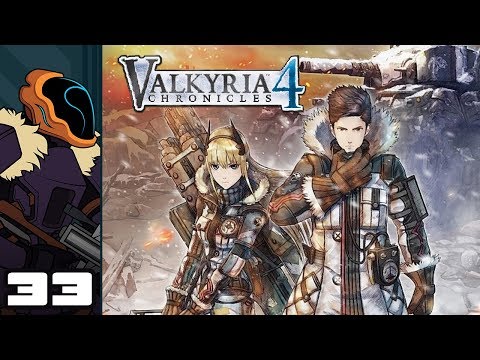 Let's Play Valkyria Chronicles 4 - PC Gameplay Part 33 - I Hope You Like Cutscenes