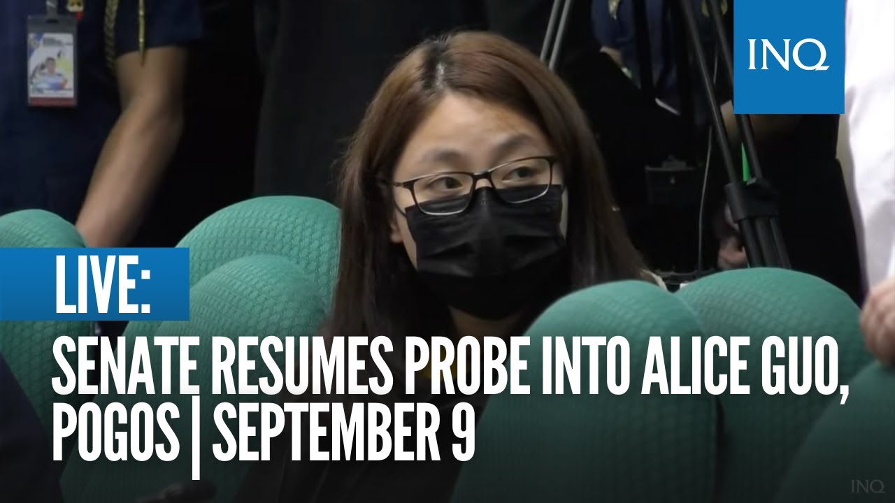 LIVE: Senate resumes probe into Alice Guo, Pogos | September 9