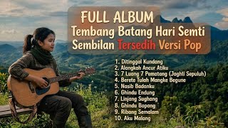 Download lagu Full Album Tembang Batang Hari Sembilan Tersedih Versi Pop mp3