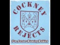 Cockney Rejects - I'm Forever Blowing Bubbles