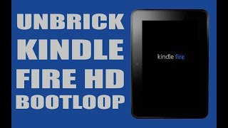 How To Fix a Soft Bricked Kindle Stuck in a Boot Loop | Tutorial | Kindle Fire HD 7 | RC Films