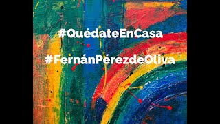 Bonitos mensajes del Profesorado del	CEIP Fernán Pérez de Oliva #QuedateEnCasa