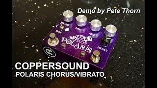 Video thumbnail for COPPERSOUND POLARIS Analog Chorus/Vibrato, demo by Pete Thorn by Pete Thorn