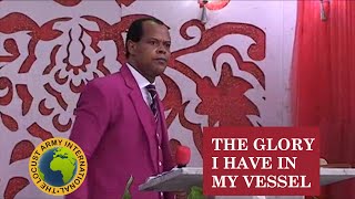 THE GLORY I HAVE IN MY VESSEL | REV. CHRIS CHRISTIAN