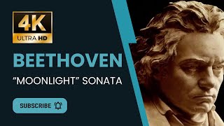 Beethoven Sonata No. 14 in C sharp minor, Op. 27 No. 2 Moonlight | 4K UHD