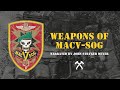 Weapons Of MACV SOG