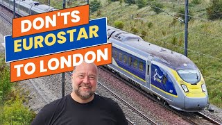 The Chunnel Train Do's & Don'ts - London to Paris or Amsterdam on the Train
