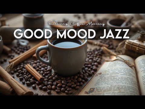Good Mood June Jazz 🌞Relaxing Bossa Nova Piano & Upbeat Coffee Jazz Piano Music for Energy the day ☕