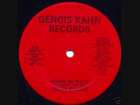 Terry Gengis – Gonna Be There [82]
