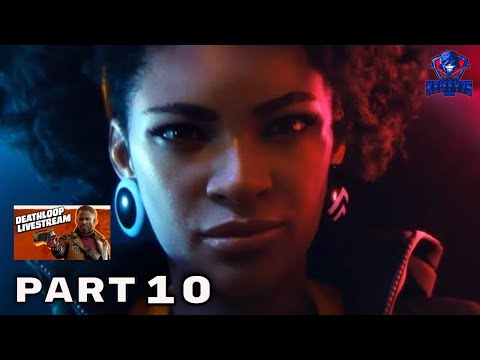 DEATHLOOP PS5 Walkthrough Gameplay Part 10 - (PlayStation 5 FULL GAME)