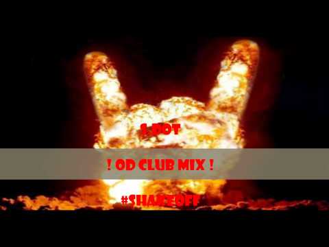 S.Dot-OD Mix (Bmore Club, Jersey Club, Philly Club)