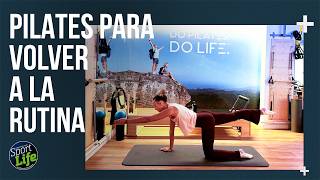 Vuelta a la rutina con pilates I SPORTLIFE