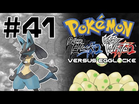 Pokémon Blaze Black 2 & Volt White 2 Versus Egglocke - Episode 41