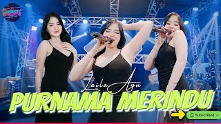 Download lagu Purnama Merindu Laila Ayu mp3