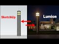 Creating Garden Lights In SketchUp And Rendering It In Lumion