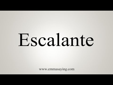 How To Say Escalante