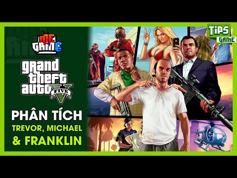 Jogo 3 Nhân Vật Trevor, Michael, Franklin em GTA V - GTA 5 | meGAME