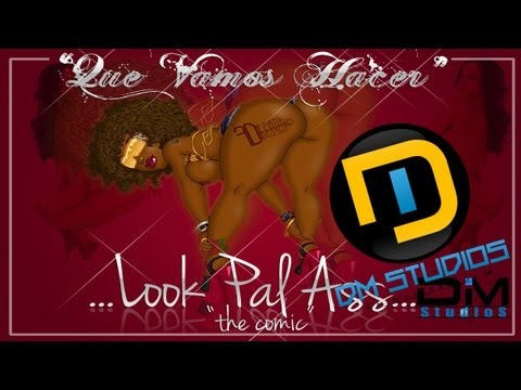 ►Que Vamos Hacer◄  Look Pal Ass Ft Taylor Mc [Prod By- DM StudioS] ®