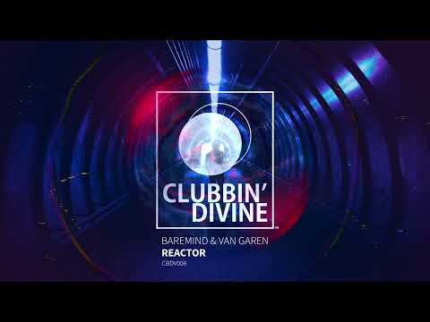 Baremind, Van Garen - Reactor (Original Mix) | CBDV008