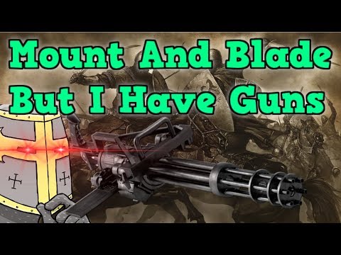 Mount and Blade But I Use Modern Technology To Rule The World - M&B Warband 100 Stat Man